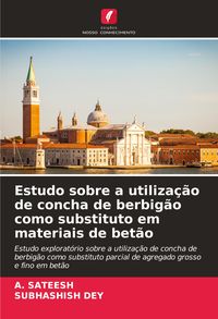 Produktbild: Estudo sobre a utiliza&ccedil;&atilde;o de concha de berbig&atilde;o como substituto em materiais de bet&atilde;o