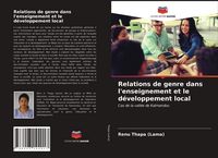 Produktbild: Relations de genre dans l'enseignement et le d&eacute;veloppement local