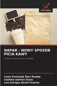 Produktbild: Napar - Nowy Spos&oacute;b Picia Kawy