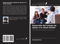 Produktbild: Desarrollo del trabajo de apoyo a la salud mental