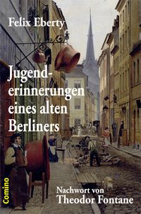 Produktbild: Jugenderinnerungen eines alten Berliners