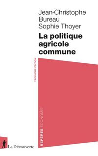 Produktbild: La politique agricole commune