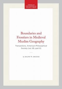 Produktbild: Boundaries and Frontiers in Medieval Muslim Geography