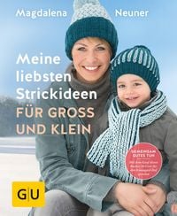 Produktbild: Meine liebsten Strickideen f&uuml;r Gro&szlig; und Klein