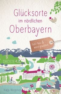Produktbild: Gl&uuml;cksorte im n&ouml;rdlichen Oberbayern