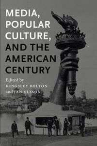 Produktbild: Media, Popular Culture, and the American Century