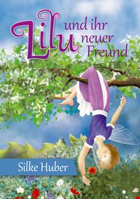Produktbild: Lilu und ihr neuer Freund
