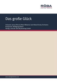 Produktbild: Das gro&szlig;e Gl&uuml;ck