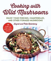 Produktbild: Cooking with Wild Mushrooms