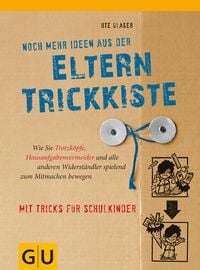 Produktbild: Noch mehr Ideen aus der Eltern-Trickkiste