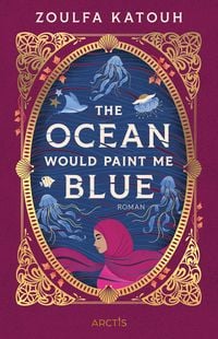 Produktbild: The Ocean Would Paint Me Blue