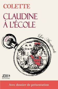 Produktbild: Claudine &agrave; l'&eacute;cole, le texte int&eacute;gral