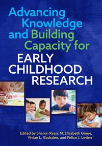 Produktbild: Advancing Knowledge and Building Capacity for Early Childhood Research