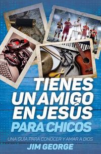 Produktbild: Tienes Un Amigo En Jes&uacute;s - Para Chicos