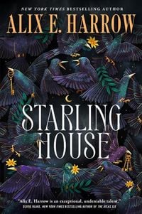 Bild vom Artikel Starling House vom Autor Alix E. Harrow