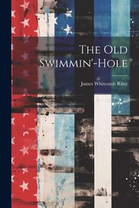 Produktbild: The Old Swimmin'-Hole