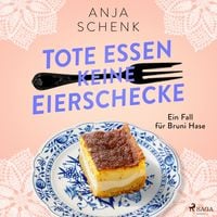 Produktbild: Tote essen keine Eierschecke
