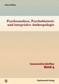 Produktbild: Psychoanalyse, Psychohistorie und integrative Anthropologie