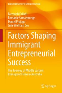 Produktbild: Factors Shaping Immigrant Entrepreneurial Success