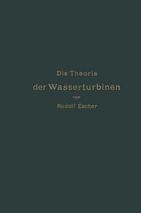 Produktbild: Die Theorie der Wasserturbinen