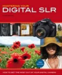 Produktbild: Weston, C: Mastering Your Digital SLR