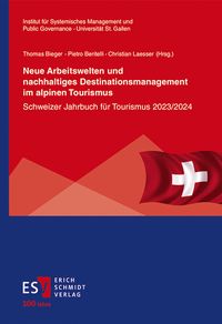 Produktbild: Neue Arbeitswelten und nachhaltiges Destinationsmanagement im alpinen Tourismus