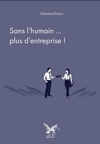 Produktbild: Sans l humain... plus d entreprise