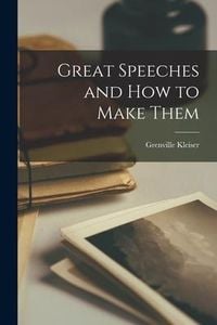 Produktbild: Great Speeches and How to Make Them