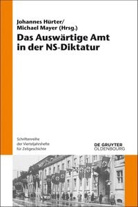 Produktbild: Das Ausw&auml;rtige Amt in der NS-Diktatur