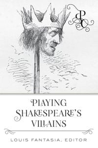 Produktbild: Playing Shakespeare's Villains