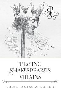 Produktbild: Playing Shakespeare's Villains