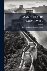 Produktbild: Manchu and Muscovite
