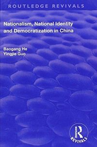 Produktbild: He, B: Nationalism, National Identity and Democratization in