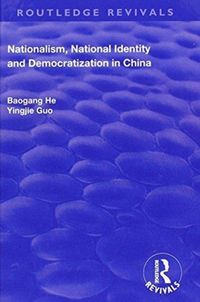 Produktbild: He, B: Nationalism, National Identity and Democratization in