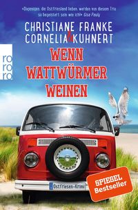 Bild vom Artikel Wenn Wattwürmer weinen vom Autor Christiane Franke