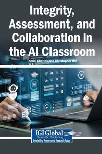 Produktbild: Integrity, Assessment, and Collaboration in the AI Classroom