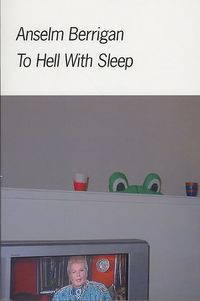 Produktbild: Barrigan, A: To Hell with Sleep