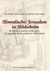 Bild vom Artikel Himmlisches Jerusalem in Hildesheim vom Autor Manfred Overesch