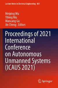 Produktbild: Proceedings of 2021 International Conference on Autonomous Unmanned Systems (ICAUS 2021)