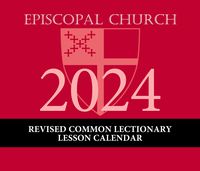 '2024 Episcopal Church Revised Common Lectionary Lesson Calendar