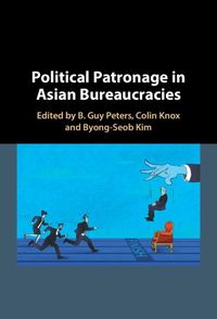Produktbild: Political Patronage in Asian Bureaucracies