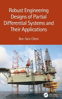 Produktbild: Robust Engineering Designs of Partial Differential Systems and Their Applications