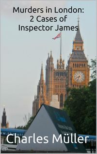 Produktbild: Murders in London: 2 Cases of Inspector James (Inspector James-The Compilation, #1)