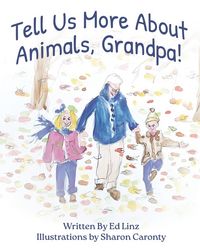 Produktbild: Tell Us More About Animals, Grandpa