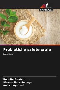 Produktbild: Probiotici e salute orale