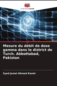 Produktbild: Mesure du d&eacute;bit de dose gamma dans le district de Turch. Abbottabad, Pakistan