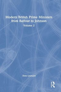 Produktbild: Modern British Prime Ministers from Balfour to Johnson