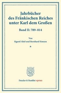 Produktbild: Jahrb&uuml;cher des Fr&auml;nkischen Reiches unter Karl dem Gro&szlig;en.