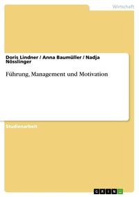 Produktbild: F&uuml;hrung, Management und Motivation