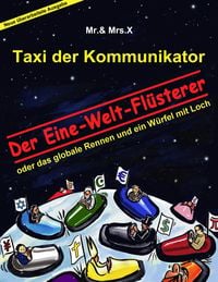 Produktbild: Taxi der Kommunikator: Der Eine-Welt-Fl&uuml;sterer